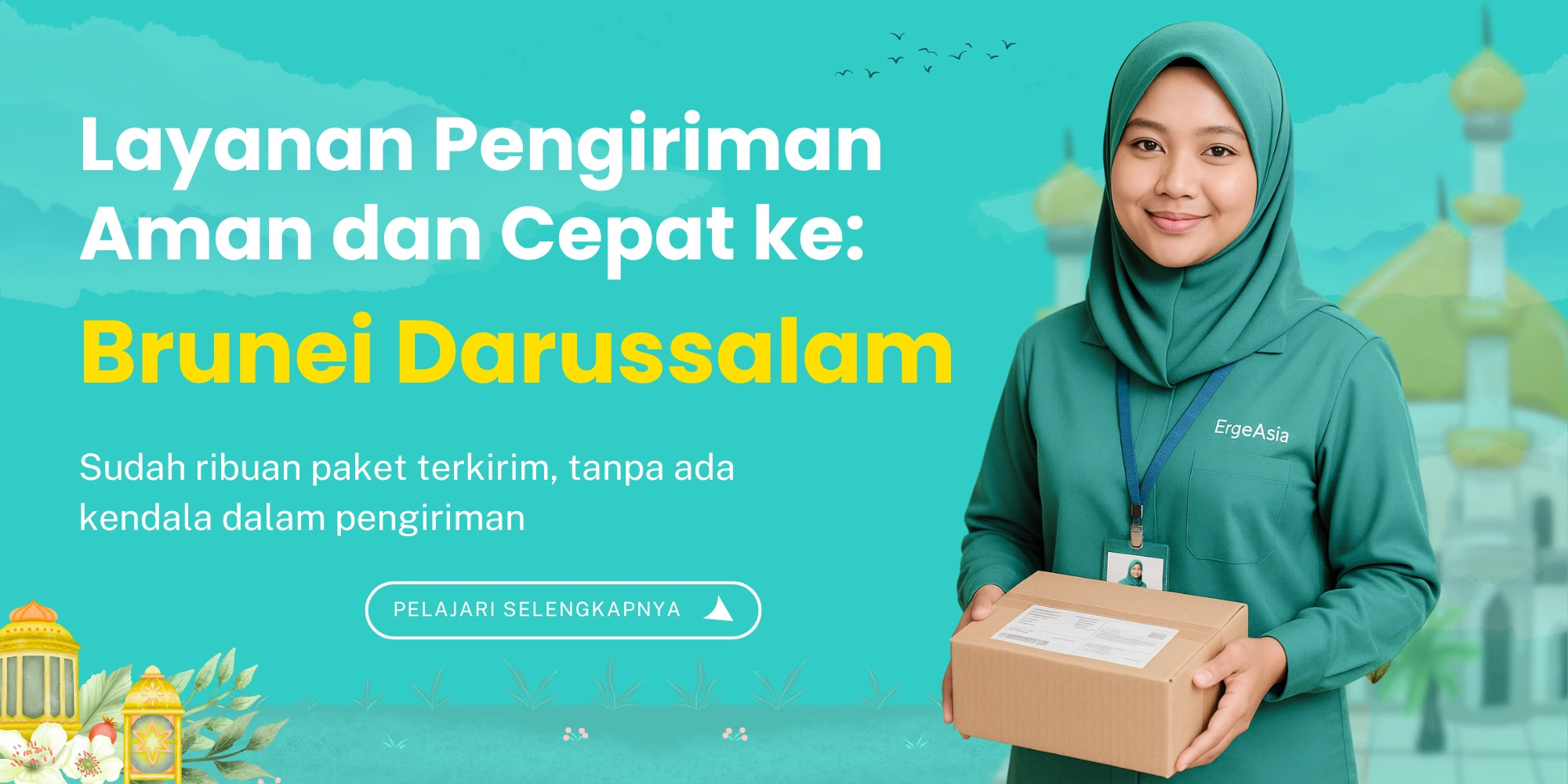 Layanan Pengiriman Aman dan Cepat ke Brunei Darussalam - Sudah ribuan paket terkirim