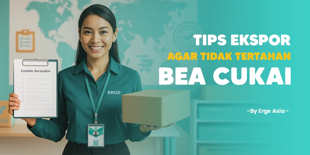 Tips Kirim Barang ke Luar Negeri agar Tidak Tertahan Bea Cukai